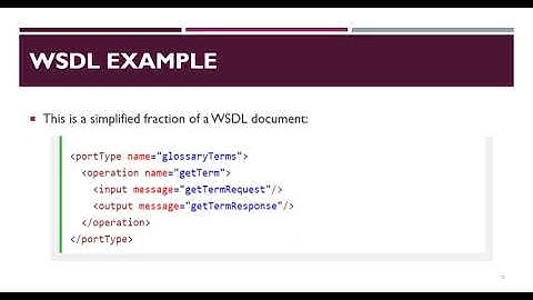 XML Web Services Part 4   Understanding WSDL document
