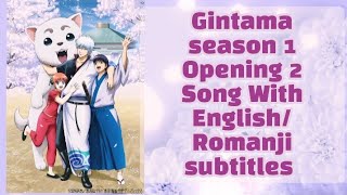 🌸Gintama Opening Song 2 with English and romanji subtitles 『Tooi Nioi』 faraway scent 