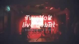 TwoVolt - Live Debut at Eclectic Electric III - 01-10-16 | dsoaudio