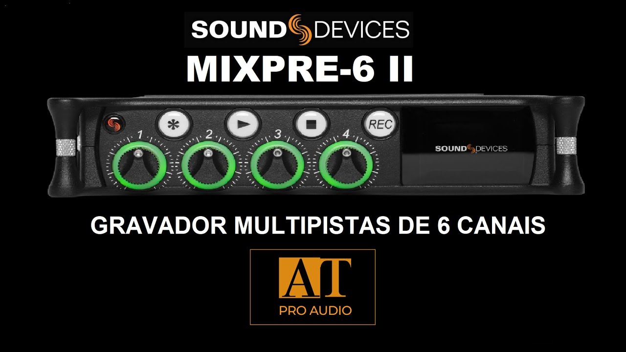 GRAVADOR MULTIPISTAS SOUND DEVICES MIXPRE-6 II - AT PROAUDIO