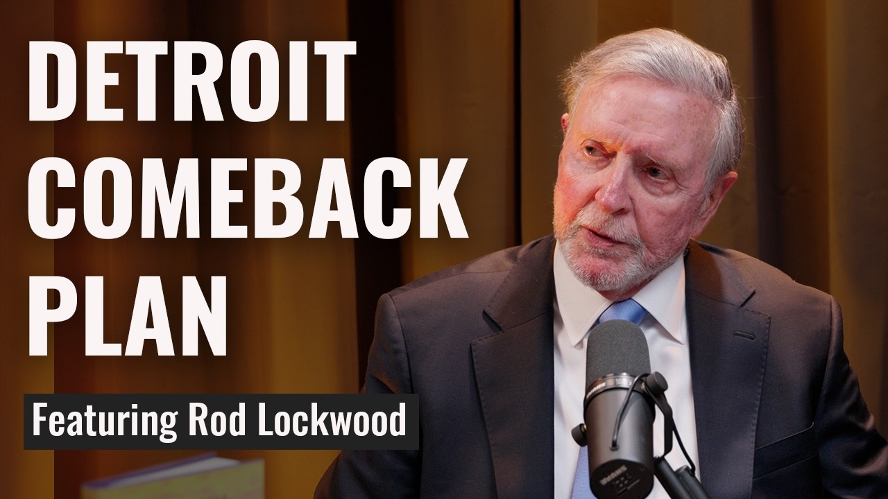 A Radical Plan to Save Detroit and Restoring the Rust Belt | Rodney Lockwood