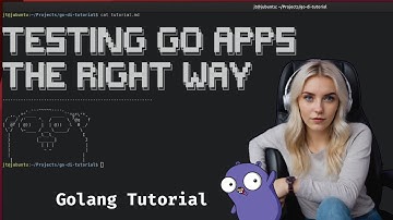 How to test Go applications - the right way!