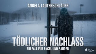 Tödlicher Nachlass - Ein mysteriöser Fall für die Ermittler Engel und Sander