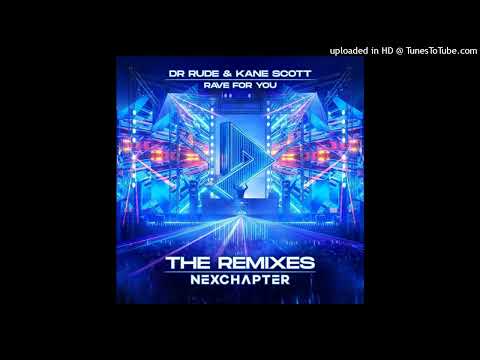 DR Rude & Kane Scott - Rave For You (Jetty Rachers Extended Remix)