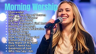 I Surrender - goodness of god top praise and worship songs 2025