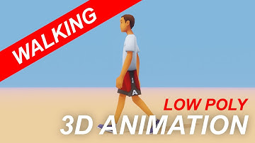 3D Walking Animation of a Low Poly Character