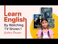 Improve english by watching tv shows learnenglish shows speaking movies