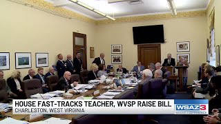 W.Va. House fast-tracks teacher, WVSP raise bill