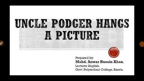 "Uncle Podger Hangs a Picture." Part-1