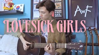 Lovesick Girls - BLACKPINK - acoustic fingerstyle guitar cover