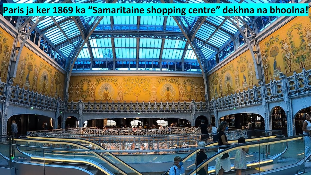 La Samaritaine, The Shopping Centre of 1869 | Rise and Decline | Closed and Reopened in Paris France