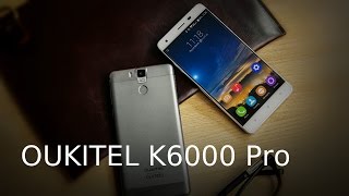 Oukitel K6000 Pro с мощной батареей ОБЗОР