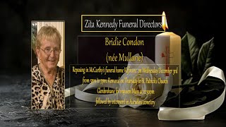 The death has occurred of Bridie Condon (née Mullane) Rip.