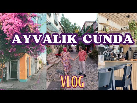 Ayvalık Cunda Tatil