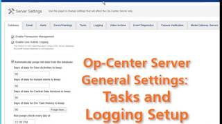 Op Center TechTips General Settings Tasks and Logging Setup