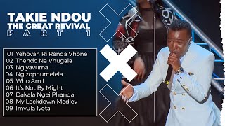 Takie Ndou - The Great Revival - Part 1