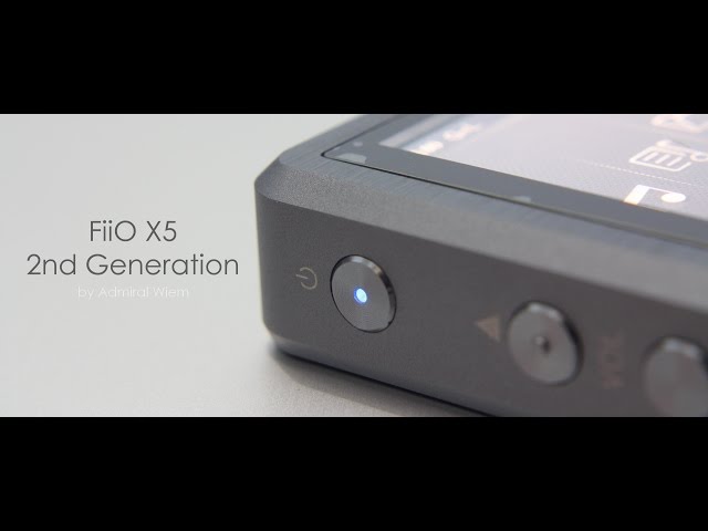 FiiO X5 - 2nd Body & UI