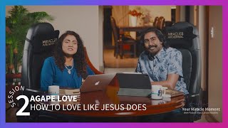 Agape Love Session Two - How to Love like Jesus does | Ps Dave