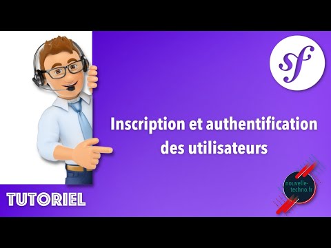 5 - Inscription et authentification des utilisateurs (Symfony 6)