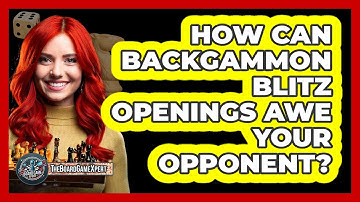 How Can Backgammon Blitz Openings Awe Your Opponent? - The Board Game Xpert