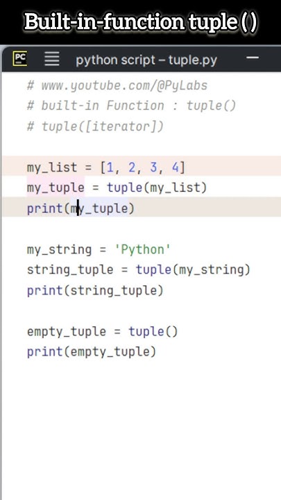 Convert Lists & Strings to Tuples Using Python tuple() Function ... image.