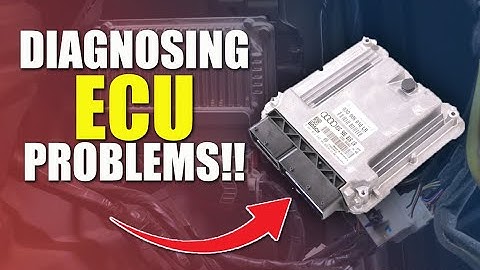 The Most Common Signs of an ECU or Control Module Failure - (How To Diagnose ECU Problems)