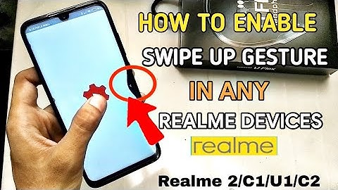 Finally Enable Swipe UP Gestures in Any realme Device| In Hindi |