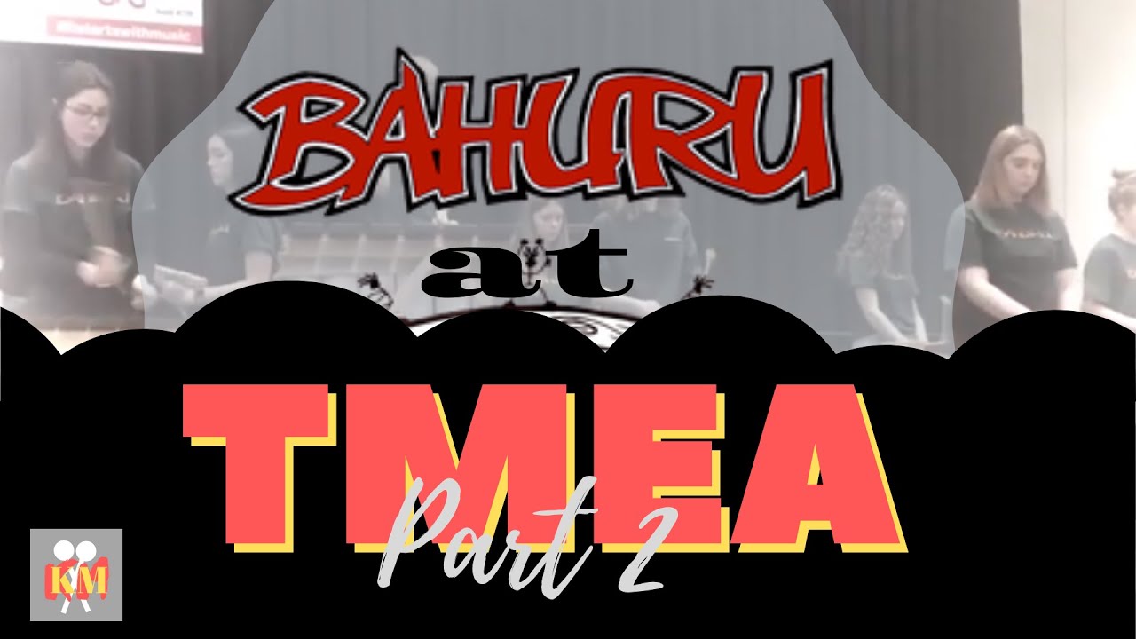 KM 'Bahuru Marimba Band comes to TMEA! Part 2 of 2 YouTube