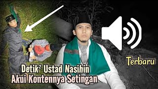 Gempar' Akhirnya Ustad Nasihin Mengakui Kontennya Setingan