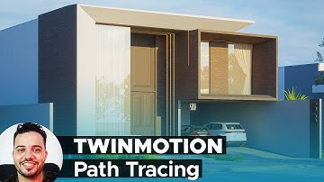 Using Twinmotion Path Tracing for the first time