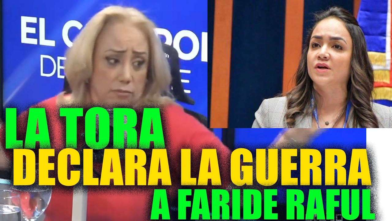La Tora truena con fuerza contra ministra de interior y policía, Faride Raful y su Padre Tony Raful