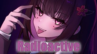 Nightcore - Radioactive