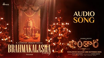 Brahmakalasha Telugu Song  - Kantara Chapter 1 | Rishab Shetty | Rukmini Vasanth | Hombale Films
