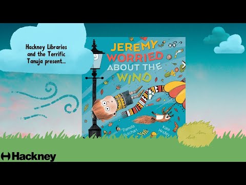 Storytime: Jeremy Worried about the Wind by Pamela Butchart