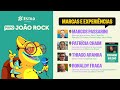 Marcas e Experiências - Papo João Rock