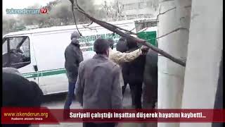 İnşaattan Düşen Suriyeli Hayatını Kaybetti