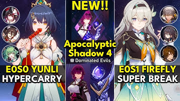 NEW Apocalyptic Shadow Floor 4 3 Stars | E0S0 Yunli & E0S1 Firefly | Honkai: Star Rail 2.4