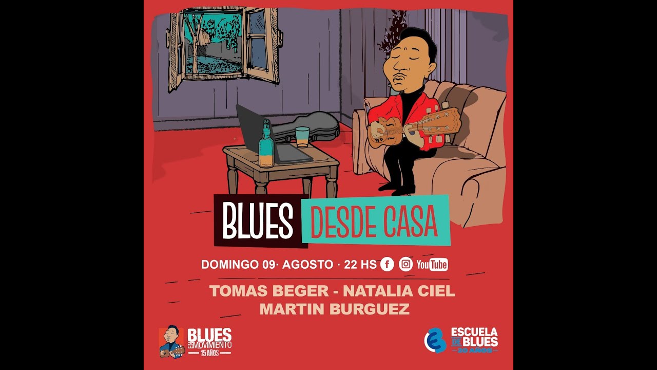 Blues desde Casa - Programa N°9 - Blues En Movimiento