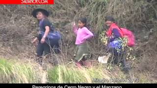 SALTA HOY: PEREGRINOS DE CERRO NEGRO y MANZANO - Rumbo al Milagro Salteño 2013