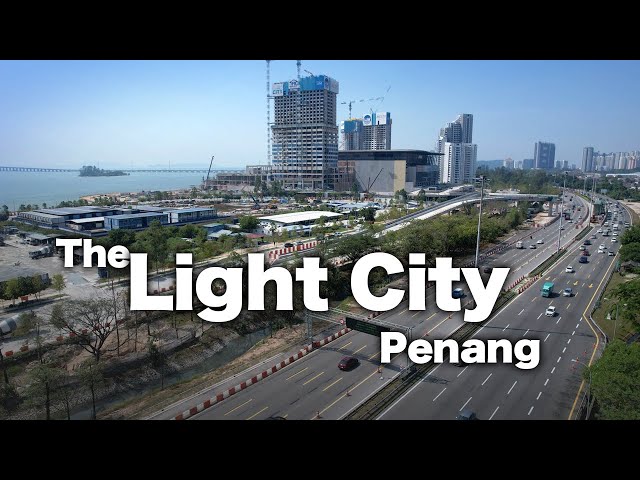 The LIGHT CITY - Penang Development class=