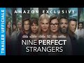 NINE PERFECT STRANGERS - TRAILER UFFICIALE | AMAZON PRIME VIDEO