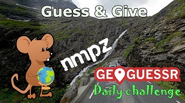 Geoguessr Daily Challenge - NMPZ - Guess & Give