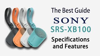 Music on the Go: Exploring the Sony SRS-XB100 Portable Speaker