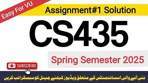 CS435 Assignment 1 Solution | 100% Correct Solution | Spring Semester 2025