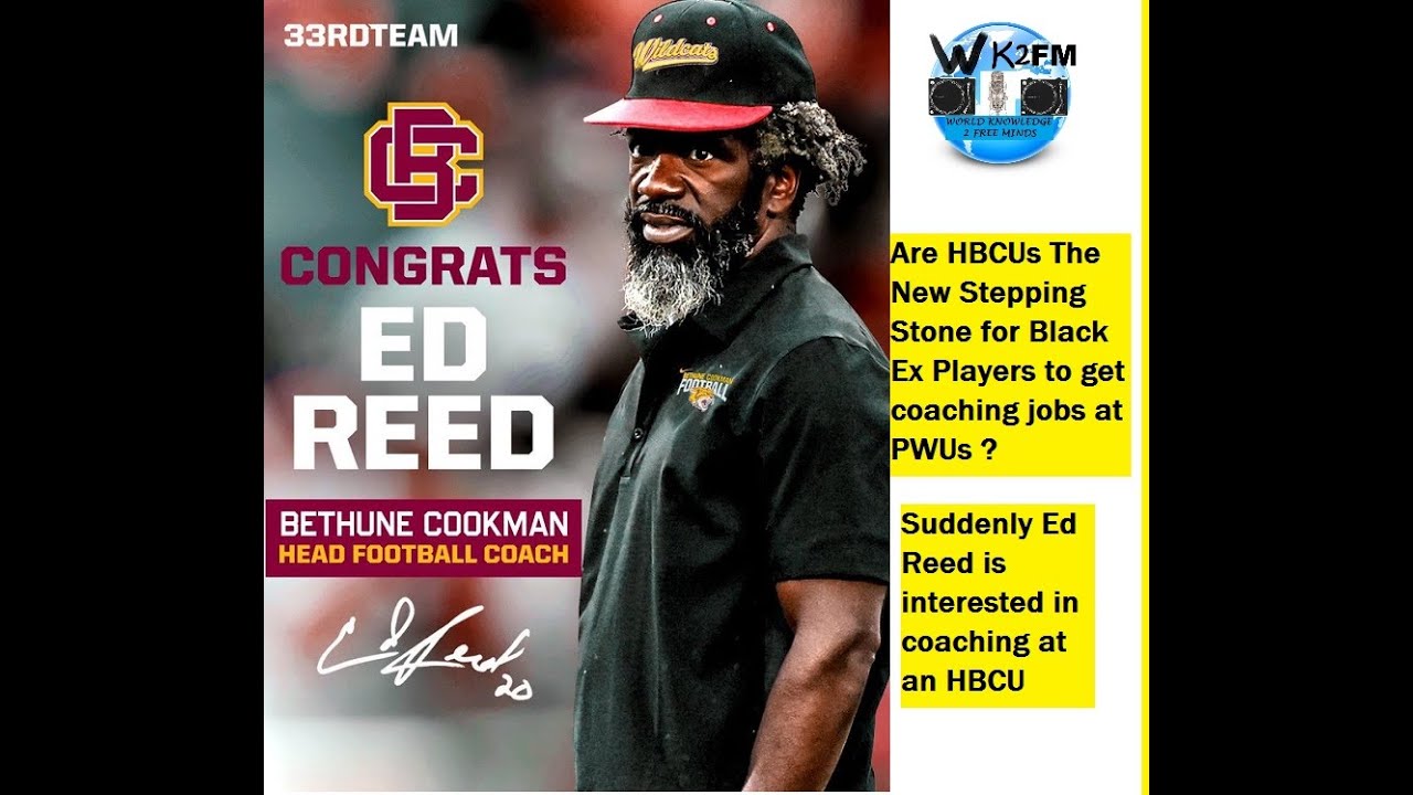 Ed Reed accepts Job as Head coach at Bethune Cookman HBCUs the new