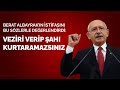 Kılıçdaroğlu, Albayrak'ın istifasını değerlendirdi: Veziri verip şahı kurtaramazsınız