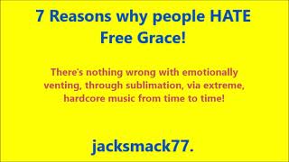 Celebrity 7 reasons why people hate free grace. Wealth