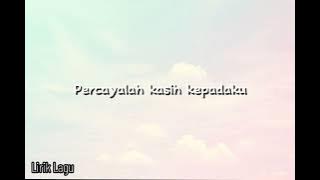 Arief - Jangan Pernah Ragu Sayang ‼️ ( Lirik )