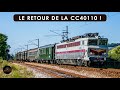 Locomotive CC40110 (SNCF) du MFPN de retour sur le rail Français !