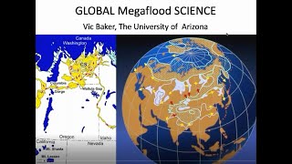 Global Megaflood Science - by Dr. Vic Baker for IAFI